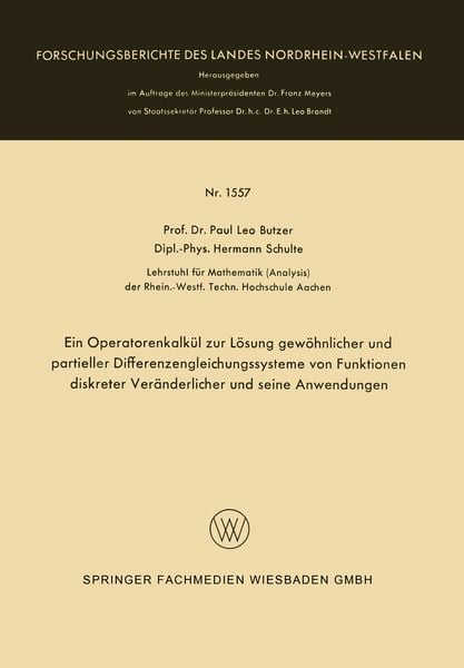 Produktbild: Ein Operatorenkalk&uuml;l zur L&ouml;sung gew&ouml;hnlicher und partieller Differenzengleichungssysteme von Funktionen diskreter Ver&auml;nderlicher und seine Anwendungen
