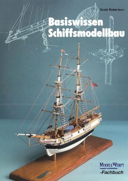 Basiswissen Schiffsmodellbau