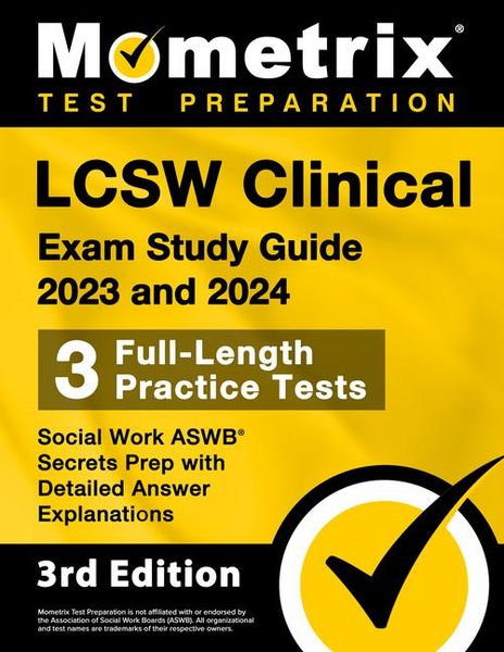 Produktbild: LCSW Clinical Exam Study Guide 2023 and 2024 - 3 Full-Length Practice Tests, Social Work ASWB Secrets Prep with Detailed Answer Explanations