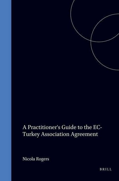 Produktbild: A Practitioners' Guide to the EC-Turkey Association Agreement