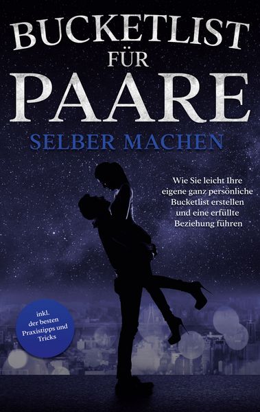 Bucketlist für Paare selber machen, Taschenbuch von Mara Hensmann, BoD – Books on Demand, 9783756218011