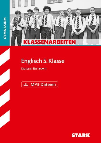 STARK Klassenarbeiten Gymnasium - Englisch 5. Klasse, Taschenbuch von Kerstin Rittmayr, Stark Verlag GmbH, 9783849032265