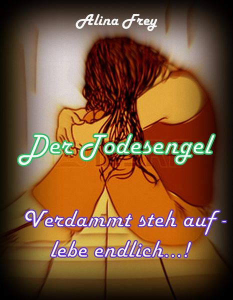 Produktbild: Der Todesengel und Verdammt steh auf- lebe endlich...!