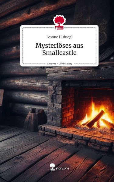Produktbild: Mysteri&ouml;ses aus Smallcastle. Life is a Story - story.one