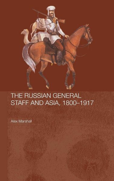Produktbild: The Russian General Staff and Asia, 1860-1917