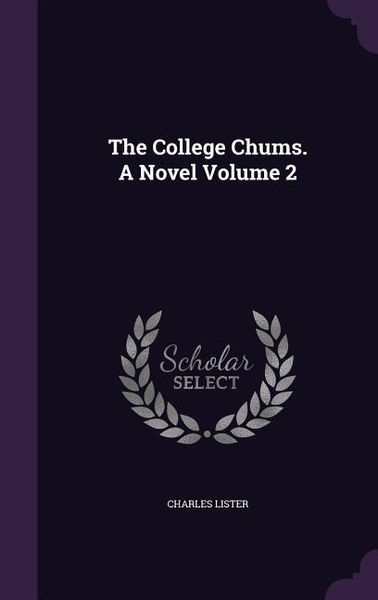 Produktbild: The College Chums. A Novel Volume 2