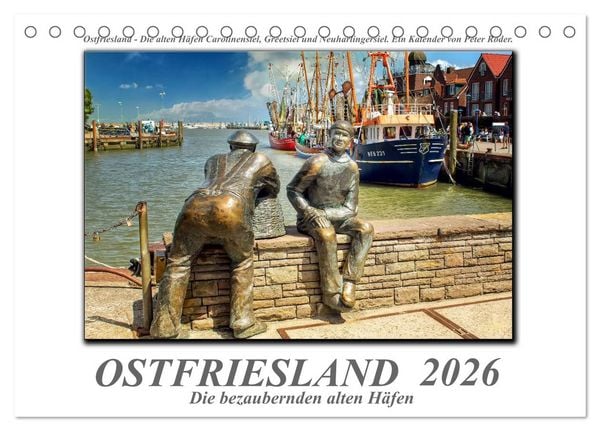Produktbild: Ostfriesland - die bezaubernden alten H&auml;fen (Tischkalender 2026 DIN A5 quer), CALVENDO Monatskalender