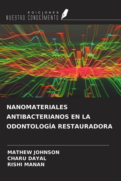 Produktbild: NANOMATERIALES ANTIBACTERIANOS EN LA ODONTOLOG&Iacute;A RESTAURADORA