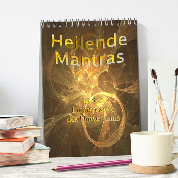 Produktbild: Heilende Mantras in der Lichtsprache des Universums (Tischkalender 2026 DIN A5 hoch), CALVENDO Monatskalender