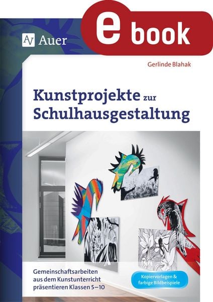 Produktbild: Kunstprojekte zur Schulhausgestaltung