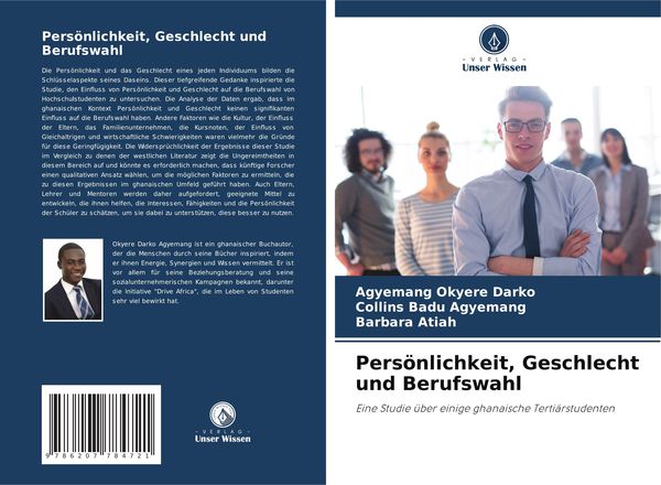 Persönlichkeit, Geschlecht und Berufswahl, Taschenbuch von Agyemang Okyere Darko , Collins Badu Agyemang , Barbara Atiah, Verlag Unser Wissen,