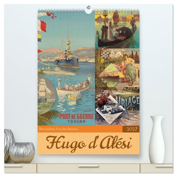 Produktbild: Die goldene &Auml;ra des Reisens (hochwertiger Premium Wandkalender 2027 DIN A2 hoch), Kunstdruck in Hochglanz