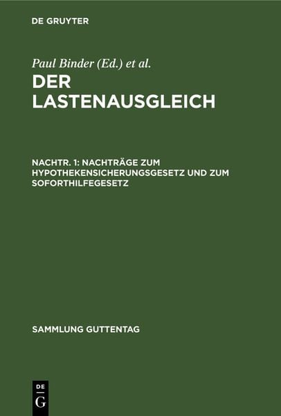 Produktbild: Der Lastenausgleich / Nachtr&auml;ge zum Hypothekensicherungsgesetz und zum Soforthilfegesetz