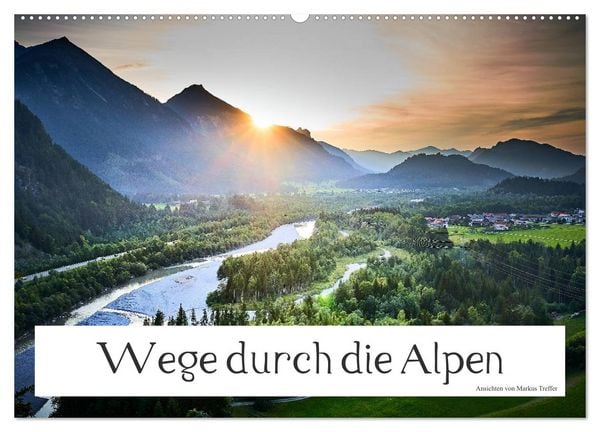 Produktbild: Wege durch die Alpen (Wandkalender 2026 DIN A2 quer), CALVENDO Monatskalender