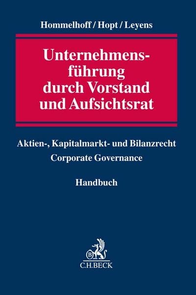 Unternehmensführung durch Vorstand und Aufsichtsrat, Gebundene Ausgabe von , C.H. Beck, 9783406782572