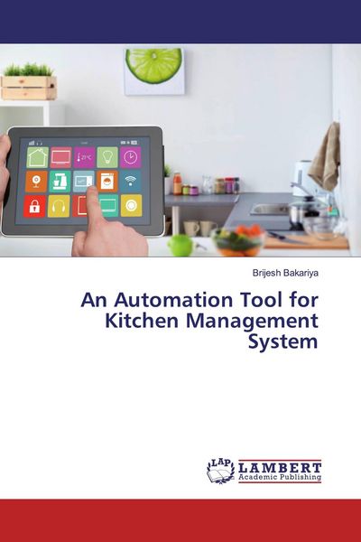 Produktbild: An Automation Tool for Kitchen Management System