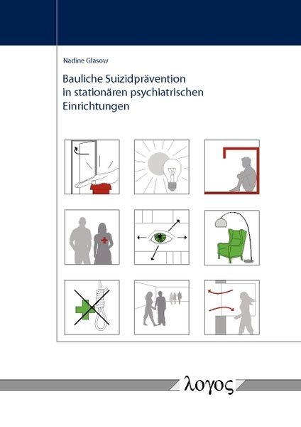 Produktbild: Bauliche Suizidpr&auml;vention in station&auml;ren psychiatrischen Einrichtungen