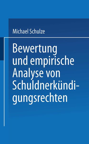 Produktbild: Bewertung und empirische Analyse von Schuldnerk&uuml;ndigungsrechten