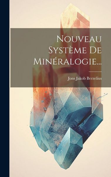Produktbild: Nouveau Syst&egrave;me De Min&eacute;ralogie...