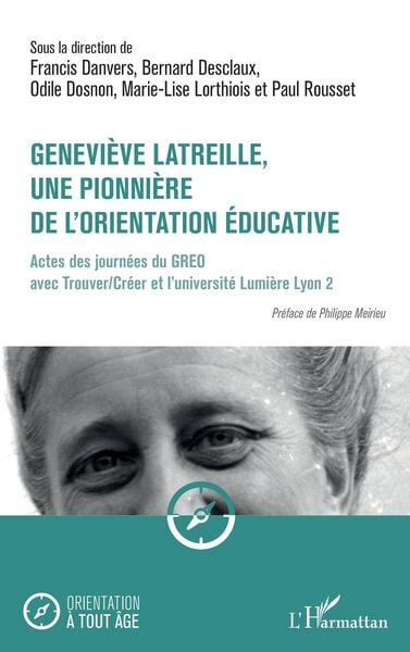 Produktbild: Genevi&egrave;ve Latreille, une pionni&egrave;re de l'orientation &eacute;ducative