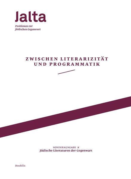 Produktbild: Zwischen Literarizit&auml;t und Programmatik &ndash; J&uuml;dische Literaturen der Gegenwart
