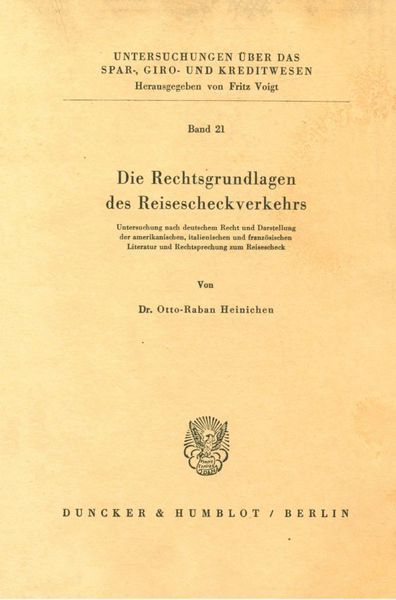 Produktbild: Die Rechtsgrundlagen des Reisescheckverkehrs.