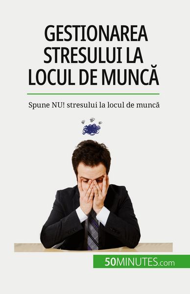 Produktbild: Gestionarea stresului la locul de munc&iquest;