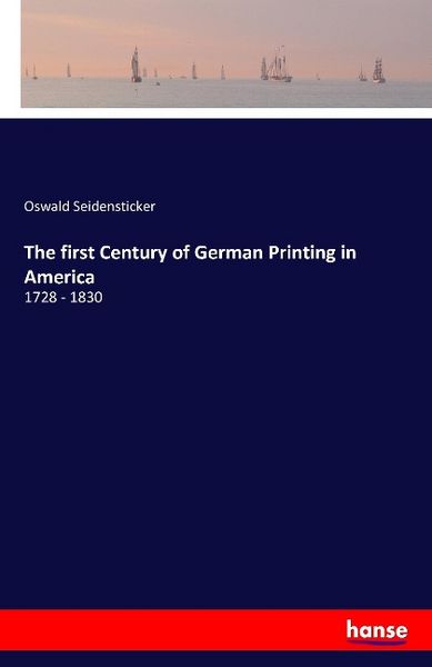 Produktbild: The first Century of German Printing in America