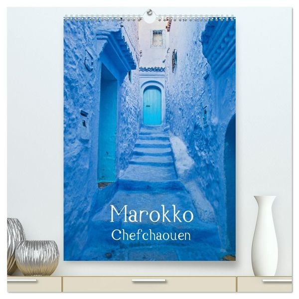 Produktbild: Marokko - Chefchaouen (hochwertiger Premium Wandkalender 2027 DIN A2 hoch), Kunstdruck in Hochglanz