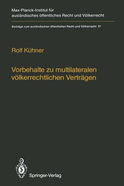 Produktbild: Vorbehalte zu multilateralen v&ouml;lkerrechtlichen Vertr&auml;gen / Reservations to Multilateral Treaties