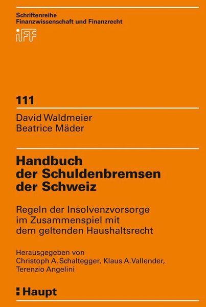 Produktbild: Waldmeier, D: Handbuch der Schuldenbremsen der Schweiz