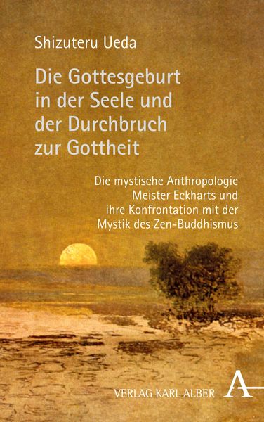 Produktbild: Die Gottesgeburt in der Seele und der Durchbruch zur Gottheit