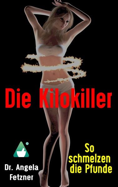 Produktbild: Die Kilokiller - So schmelzen die Pfunde