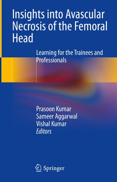 Produktbild: Insights into Avascular Necrosis of the Femoral Head