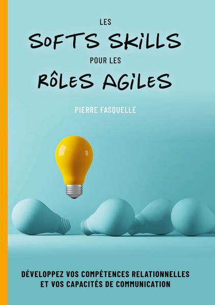 Produktbild: Les softs Skills pour les r&ocirc;les Agiles