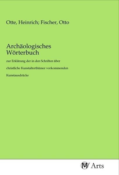 Archäologisches Wörterbuch, Taschenbuch von , MV-Arts, 9783968711096