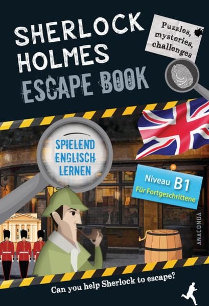 Sherlock Holmes Escape Book. Spielend Englisch lernen - für Fortgeschrittene Sprachniveau B1, Gebundene Ausgabe von Gilles Saint-Martin, Anaconda,