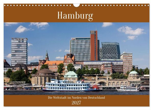 Produktbild: Hamburg, die Weltstadt im Norden von Deutschland (Wandkalender 2027 DIN A3 quer), CALVENDO Monatskalender