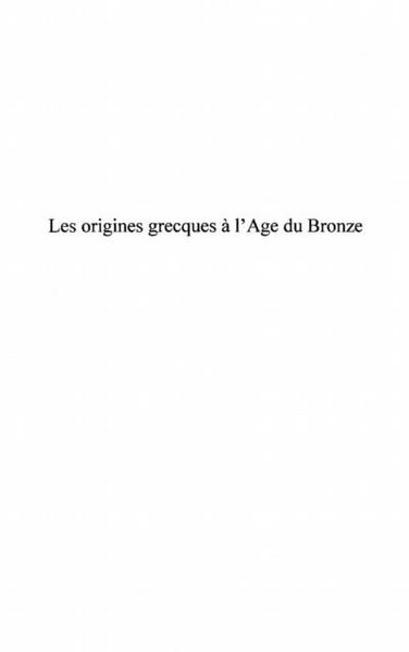 Produktbild: Les origines grecques a l'age de bronze