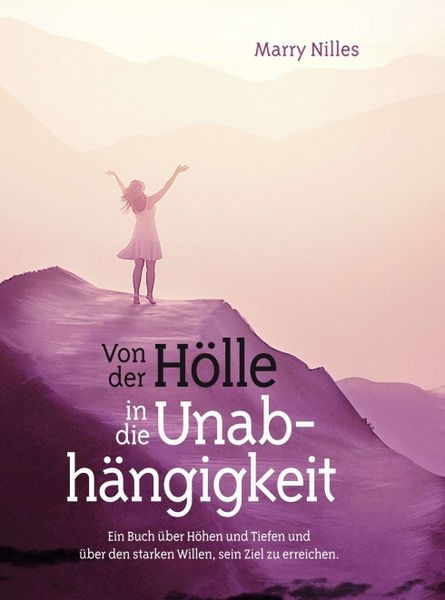 Produktbild: Von der H&ouml;lle in die Unabh&auml;ngigkeit