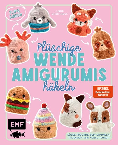 Produktbild: Flip & Squish - Pl&uuml;schige Wende-Amigurumis h&auml;keln f&uuml;r Squishmallow-Fans