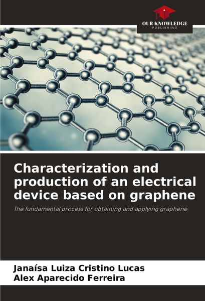 Produktbild: Characterization and production of an electrical device based on graphene