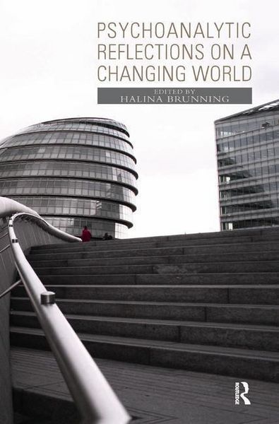 Produktbild: Brunning, H: Psychoanalytic Reflections on a Changing World