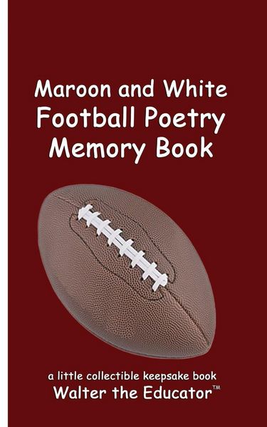 Produktbild: Maroon and White Football Poetry Memory Book