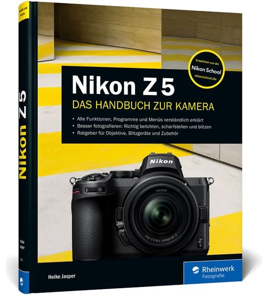 Nikon Z 5, Gebundene Ausgabe von Heike Jasper, Rheinwerk, 9783836281027