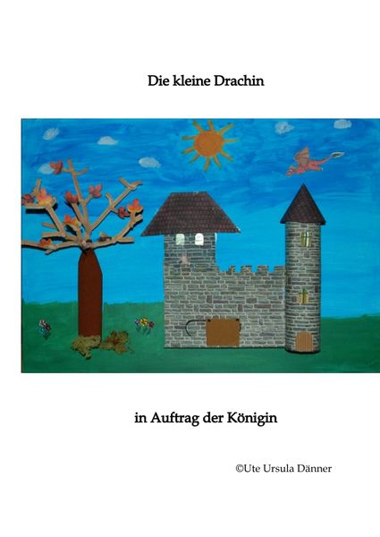 Produktbild: Die kleine Drachin im Auftrag der K&ouml;nigin