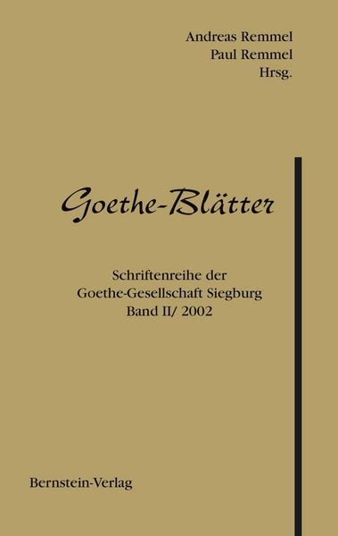 Produktbild: Goethe-Bl&auml;tter. Schriftenreihe der Goethe-Gesellschaft Siegburg e.V.