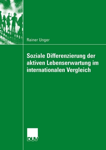 Produktbild: Soziale Differenzierung der aktiven Lebenserwartung im internationalen Vergleich