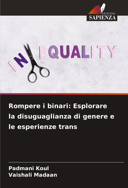 Produktbild: Rompere i binari: Esplorare la disuguaglianza di genere e le esperienze trans