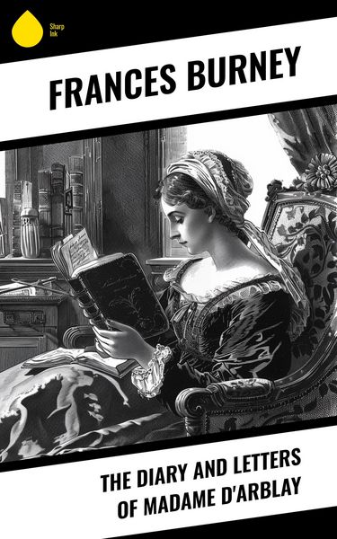 Produktbild: The Diary and Letters of Madame D'Arblay